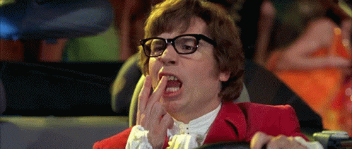 Austin Powers didn't know he should be ashamed of his teeth until somebody told him to.